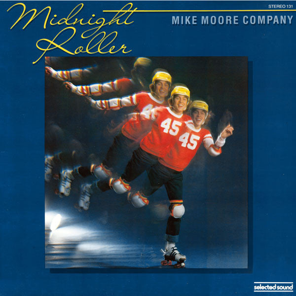 Mike Moore Company : Midnight Roller (LP, Album)