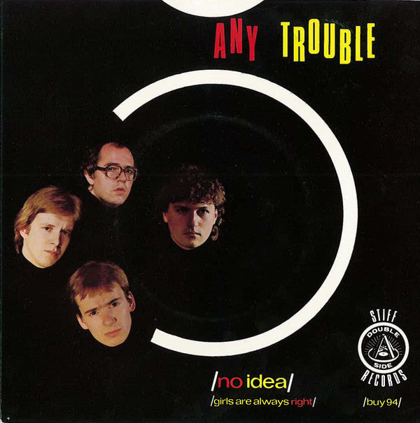 Any Trouble : Girls Are Always Right / No Idea (7", Single, Gre)