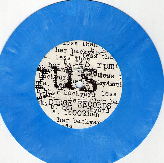 Gus (4) : Less Than / Her Backyard (7", Blu)