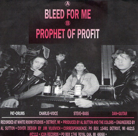 The Colors (2) : Bleed For Me (7", Single, Pin)