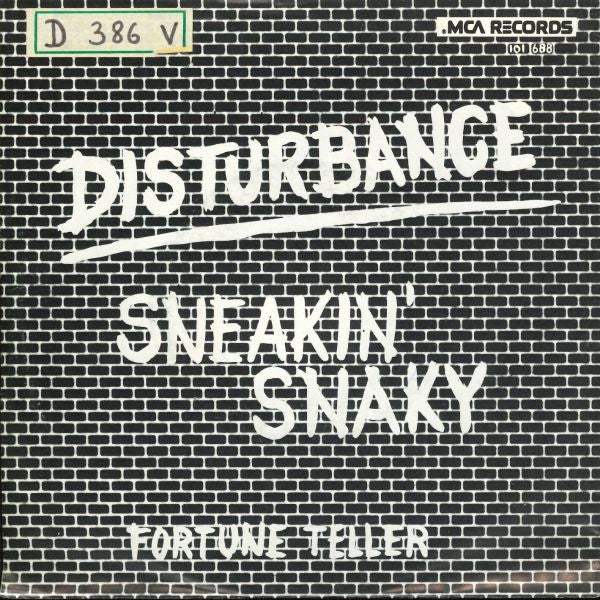 Disturbance (5) : Sneakin' Snaky (7", Single)