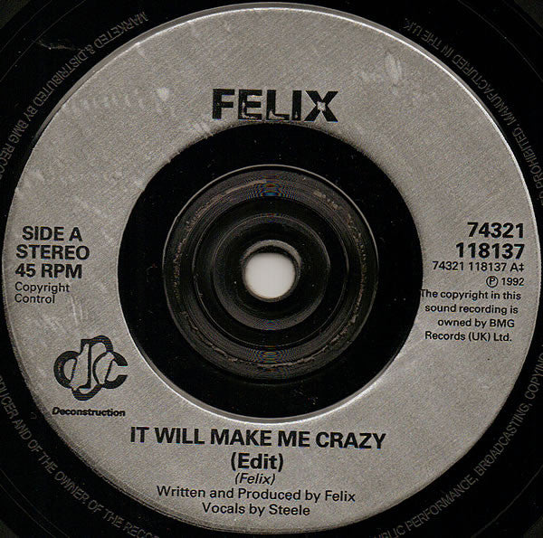 Felix : It Will Make Me Crazy (7", Single)
