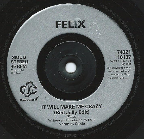 Felix : It Will Make Me Crazy (7", Single)