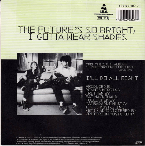 Timbuk 3 : The Future's So Bright, I Gotta Wear Shades (7", Single)