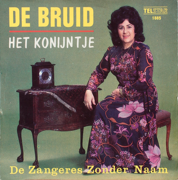Zangeres Zonder Naam : De Bruid (7", Single)