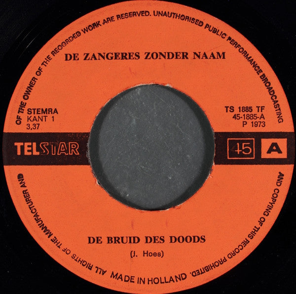 Zangeres Zonder Naam : De Bruid (7", Single)