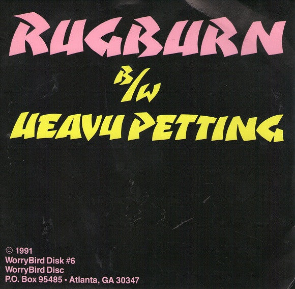 Dirt (13) : Rugburn / Heavy Petting (7", Single, Cre)