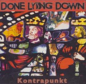 Done Lying Down : Kontrapunkt (CD, Album)