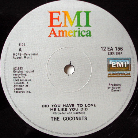 The Coconuts : Did You Have To Love Me Like You Did? (12", Single)