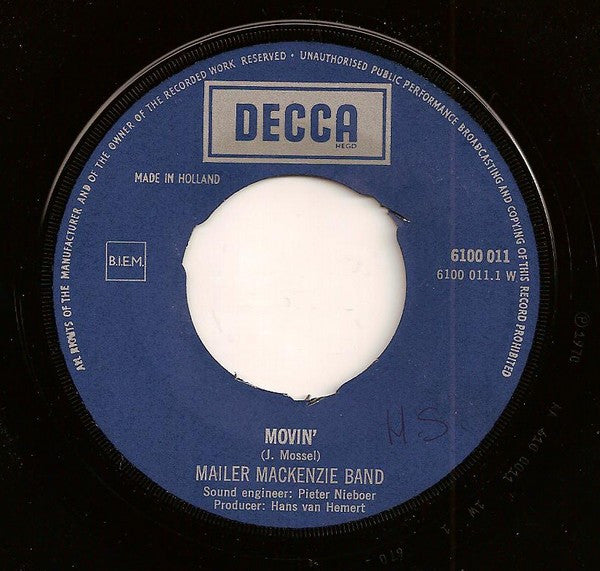 Mailer Mackenzie Band : Movin' / Let Tomorrow Be A Different Day (7", Single)