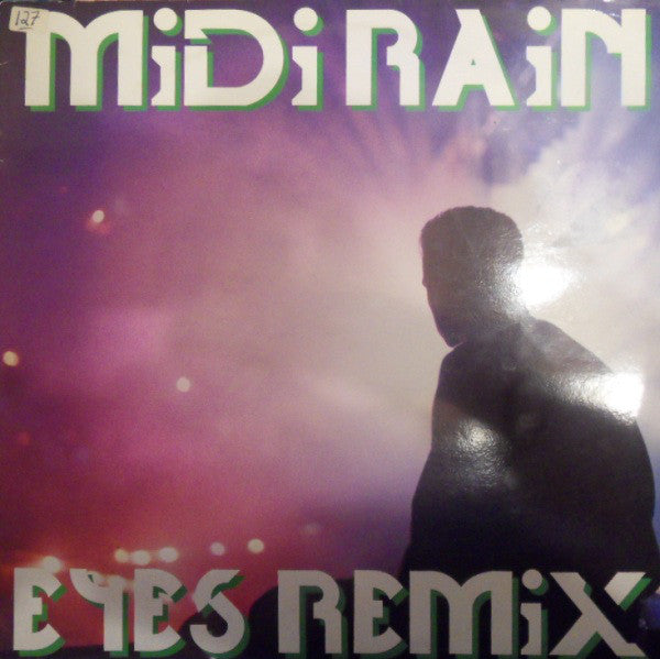 Midi Rain : Eyes (Remix) (12")