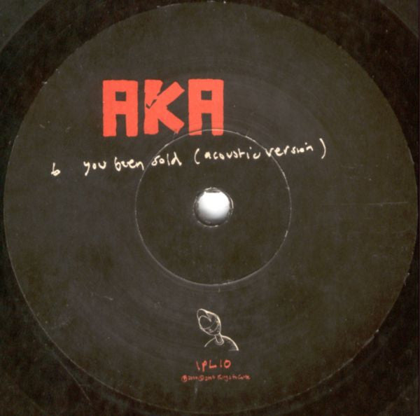 AKA (18) : You Been Sold (7", Num)