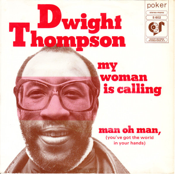 Dwight Thompson : My Woman Is Calling (7", Single)