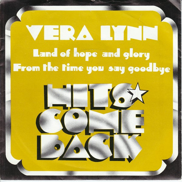 Vera Lynn : Land Of Hope And Glory / From The Time You Say Goodbye (7", Single, RE)