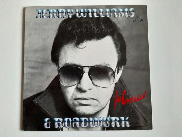 Jerry Williams & Roadwork : No Creases (LP, Album)