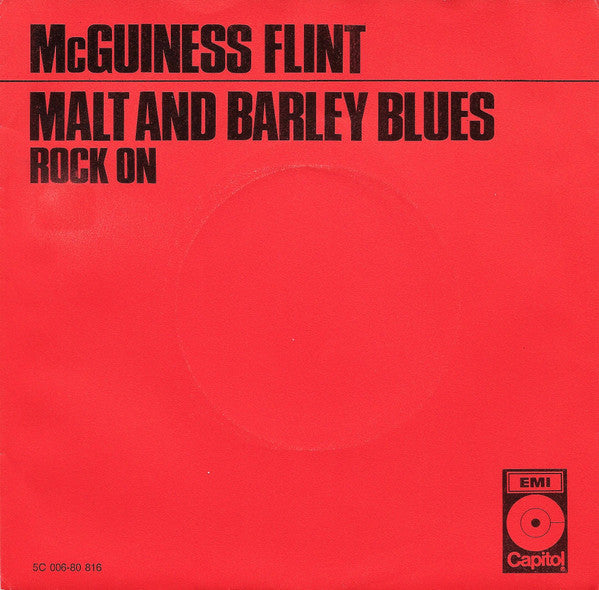 McGuinness Flint : Malt And Barley Blues (7", Single, Ora)