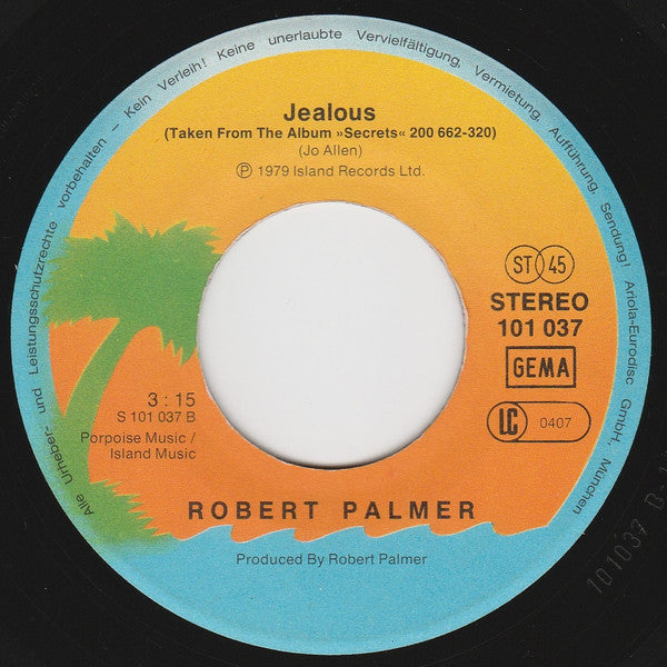 Robert Palmer : What's It Take / Jealous (7", Single)