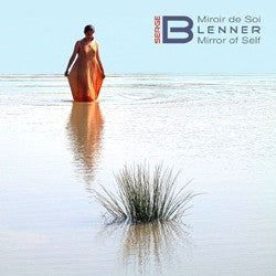 Serge Blenner : Miroir de Soi (CD)