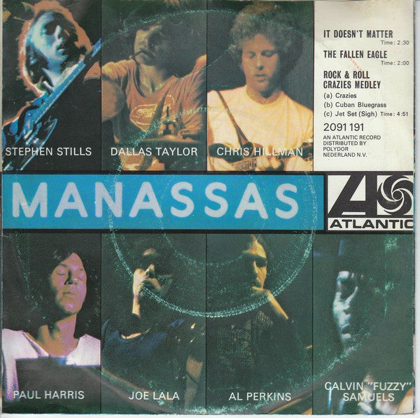 Stephen Stills - Manassas : It Doesn't Matter / The Fallen Eagle / Rock & Roll Crazies Medley (7", EP, Inj)