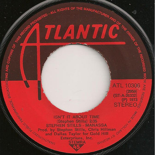 Stephen Stills - Manassas : Isn't It About Time (7", Single)