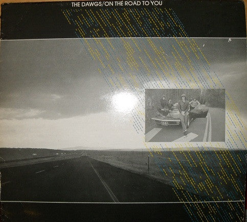 The Dawgs : On The Road To You (LP, Album)