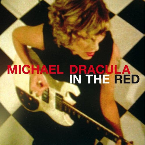 Michael Dracula : In The Red (CD, Album)