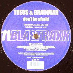 DJ Theos & Brainman (2) : Don't Be Afraid (12")