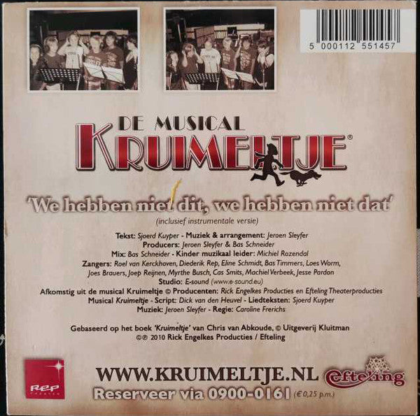 Cast "Kruimeltje" : We Hebben Niet Dit, We Hebben Niet Dat (CD, Single)