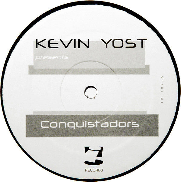Kevin Yost : Conquistadors (12")