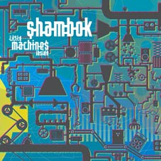 Shambok : Little Machines Inside (CD, Album)