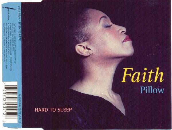 Faith Pillow : Hard To Sleep (CD, Single)
