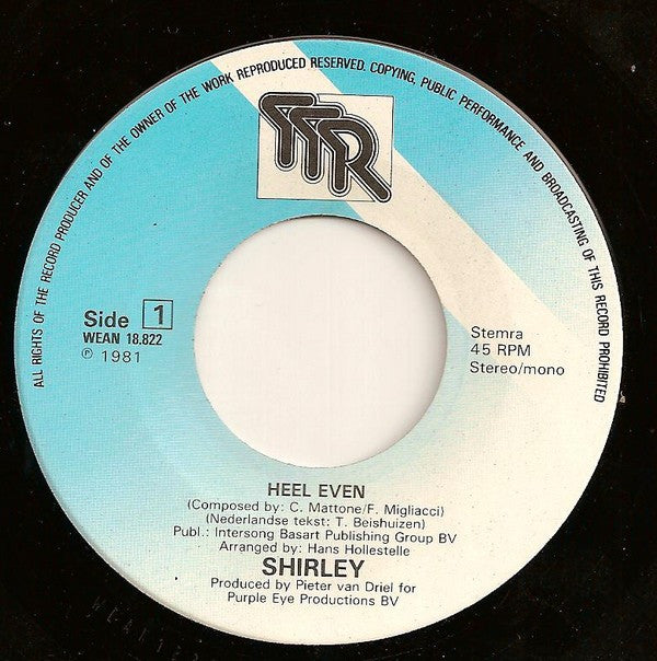 Shirley Zwerus : Heel Even (7", Single)