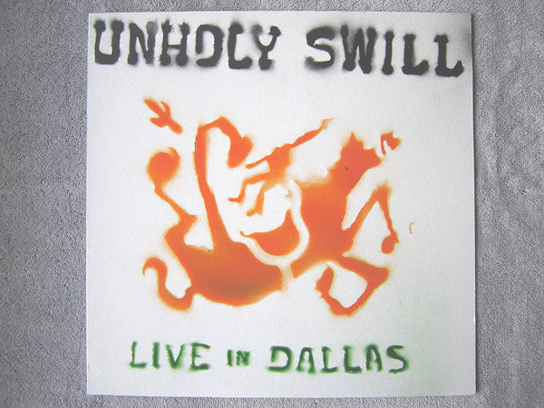 Unholy Swill : Live In Dallas (LP)