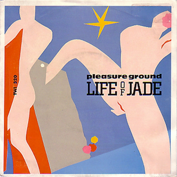 Pleasure Ground : Life Of Jade (7", Single)