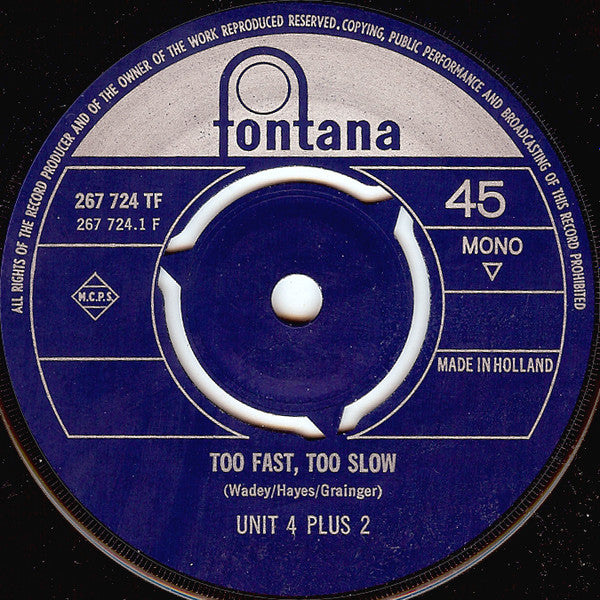 Unit Four Plus Two : Too Fast, Too Slow (7", Single, Mono)