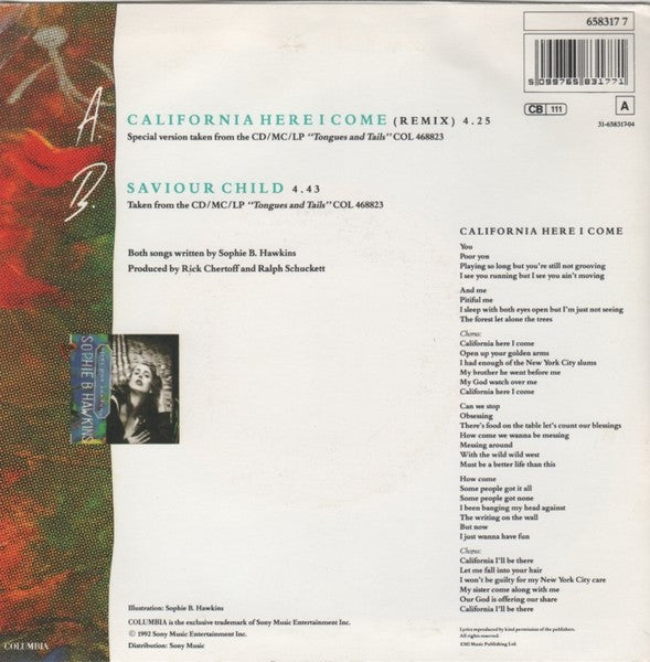 Sophie B. Hawkins : California Here I Come (7", Single)