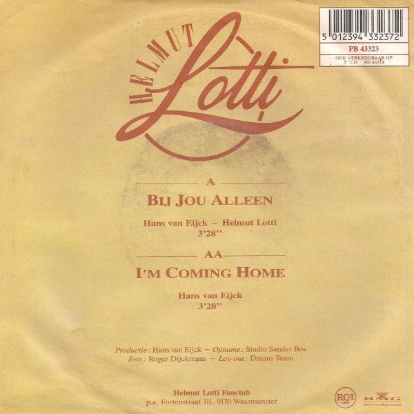 Helmut Lotti : Bij Jou Alleen / I'm Coming Home (7", Single)