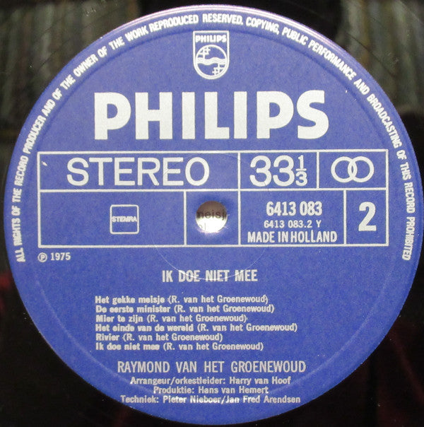 Raymond van het Groenewoud : Ik Doe Niet Mee (LP, Album)