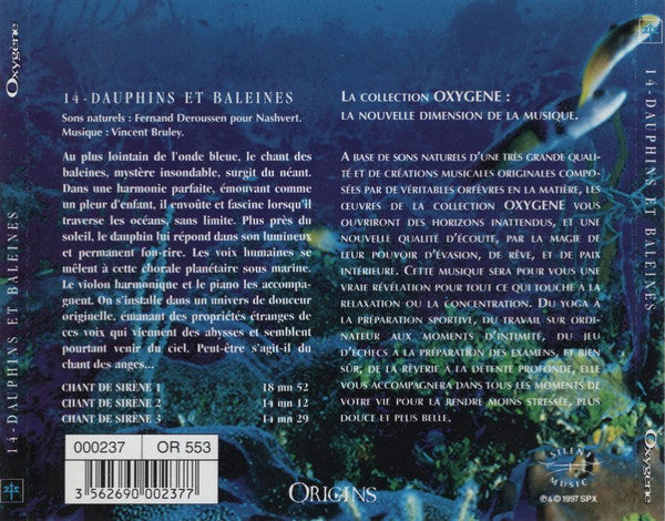 Vincent Bruley : Oxygène 14: Dauphins Et Baleines (Musique Et Chants De Sirènes) - Parties 1 À 3 (CD, Album)