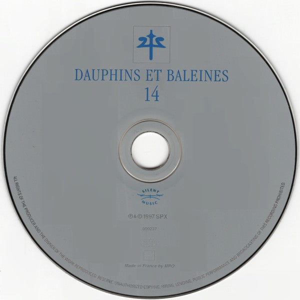 Vincent Bruley : Oxygène 14: Dauphins Et Baleines (Musique Et Chants De Sirènes) - Parties 1 À 3 (CD, Album)