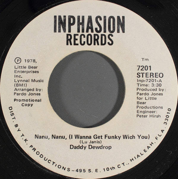 Daddy Dewdrop : Nanu, Nanu, (I Wanna Get Funky Wich You) (7", Single, Promo)