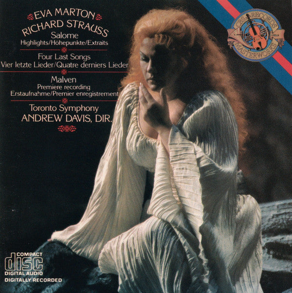 Richard Strauss / Éva Marton, Toronto Symphony Orchestra, Andrew Davis : Salome (Highlights/Höhepunkte/Extraits), Four Last Songs = Vier Letze Lieder = Quatre Derniers Lieder, Malven (Premiere Recording / Erstaufnahme / Premier Enregistrement) (CD)