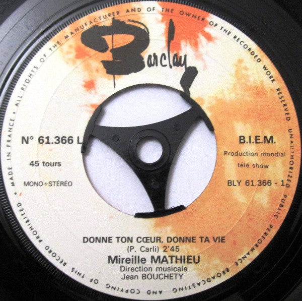 Mireille Mathieu : Donne Ton Cœur, Donne Ta Vie / Je Ne Sais Pas, Ne Sais Plus (7", Single)