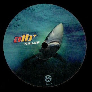 ATB : Killer (12")