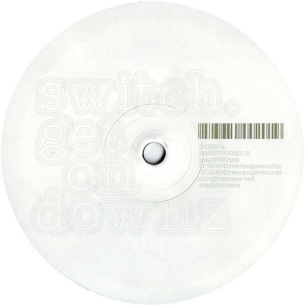 Switch (2) : Get On Downz (12")
