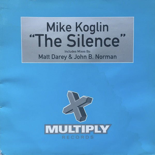 Mike Koglin : The Silence (12")
