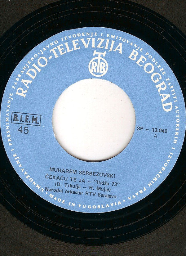 Muharem Serbezovski : Čekaću Te Ja (7", Single)