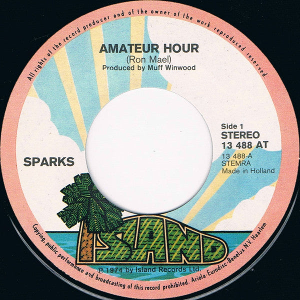 Sparks : Amateur Hour (7", Single)