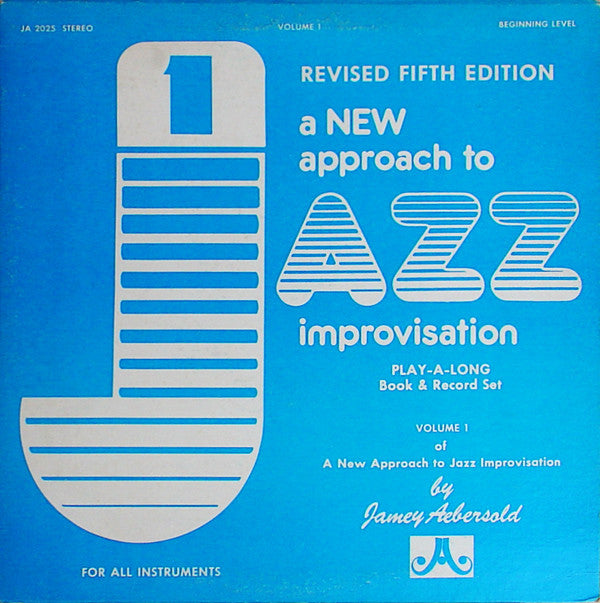 Jamey Aebersold : A New Approach To Jazz Improvisation (Revised Fifth Edition) (LP)