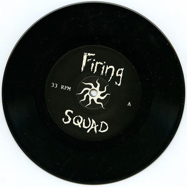 Firing Squad (2) : Firing Squad (7")